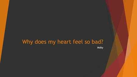 Why Does My Heart Feel So Bad ( Instrumental ) Ringetone Download gratis