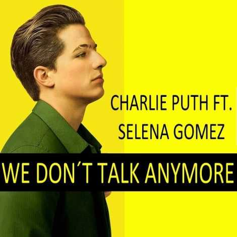 We Don't Talk Anymore آهنگ زنگ دانلود رایگان We Don't Talk Anymore آهنگ زنگ دانلود رایگان