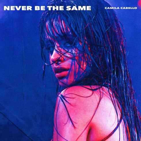 Never Be The Same Descarregar gratis el to de trucada