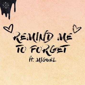Remind Me To Forget آهنگ زنگ دانلود رایگان Remind Me To Forget آهنگ زنگ دانلود رایگان