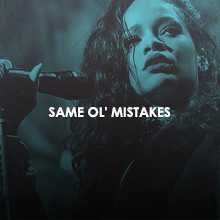 Same Ol' Mistakes Ringtone Download Free Same Ol' Mistakes Ringtone Download Free