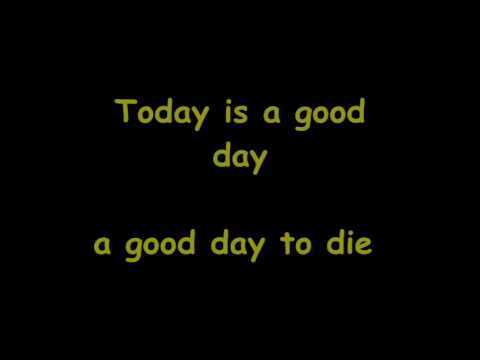 Good Day To Die Descarga gratuita de tonos de llamada Good Day To Die Descarga gratuita de tonos de llamada