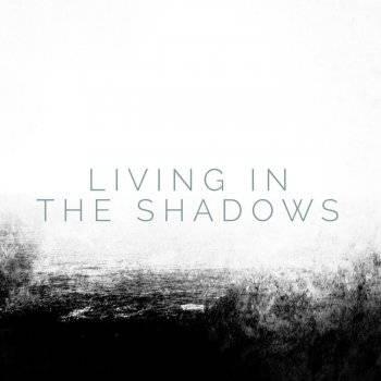 Living In The Shadows آهنگ زنگ دانلود رایگان