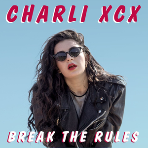 Break The Rules Ringtone Download Free Break The Rules Ringtone Download Free