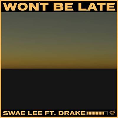 Won't Be Late Descarregar gratis el to de trucada Won't Be Late Descarregar gratis el to de trucada