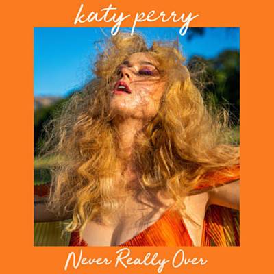 Never Really Over آهنگ زنگ دانلود رایگان Never Really Over آهنگ زنگ دانلود رایگان