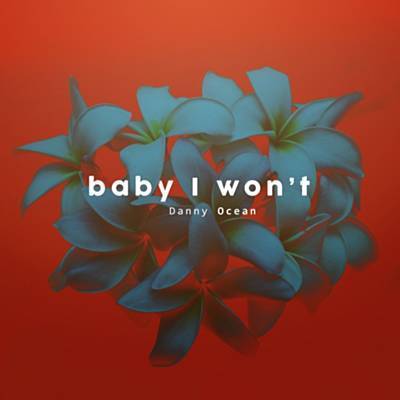 Baby I Won't Descarcă ton de apel gratuit Baby I Won't Descarcă ton de apel gratuit