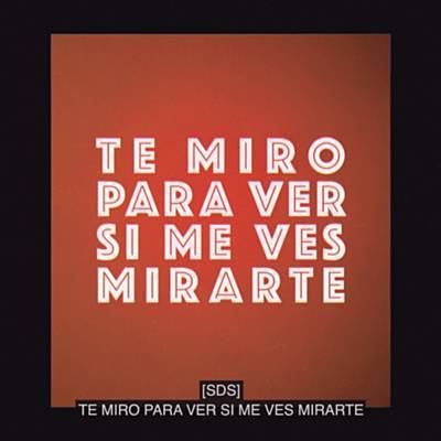 Te Miro Para Ver Si Me Ves Mirarte Descarregar gratis el to de trucada