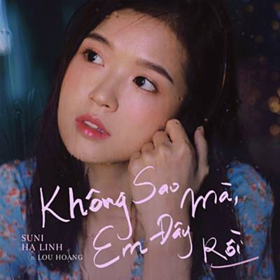 Không Sao Mà, Em Đây Rồi آهنگ زنگ دانلود رایگان Không Sao Mà, Em Đây Rồi آهنگ زنگ دانلود رایگان