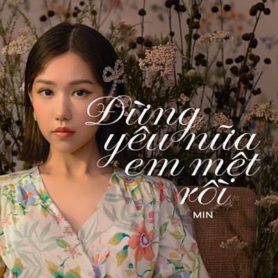 Dung Yeu Nua, Em Met Roi آهنگ زنگ دانلود رایگان