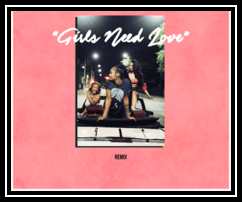Girls Need Love آهنگ زنگ دانلود رایگان Girls Need Love آهنگ زنگ دانلود رایگان