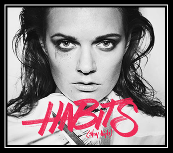 Habits (Stay High) Melodija Parsisiųsti Nemokama