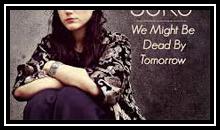 We Might Be Dead By Tomorrow రింగ్‌టోన్ డౌన్‌లోడ్ ఉచితం
