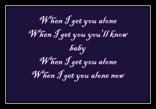 When I Get You Alone آهنگ زنگ دانلود رایگان When I Get You Alone آهنگ زنگ دانلود رایگان