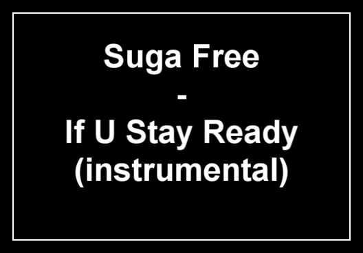 If U Stay Ready Descarregar gratis el to de trucada