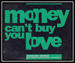 Money Can't Buy You Love (From 'Mo' Money') Download de Toques Gratuitos Money Can't Buy You Love (From 'Mo' Money') Download de Toques Gratuitos