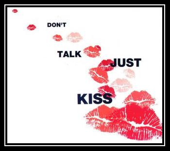 Don't Talk Just Kiss آهنگ زنگ دانلود رایگان Don't Talk Just Kiss آهنگ زنگ دانلود رایگان