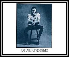 Too Late For Goodbyes Ringtone Download Free Too Late For Goodbyes Ringtone Download Free