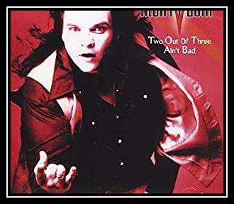 Two Out Of Three Ain't Bad Descarregar gratis el to de trucada Two Out Of Three Ain't Bad Descarregar gratis el to de trucada