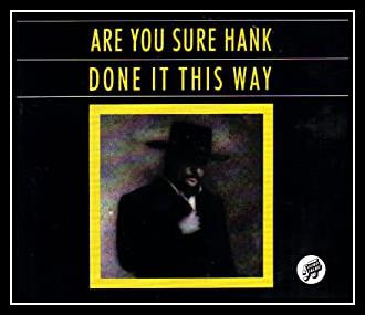 Are You Sure Hank Done It This Way रिंगटोन डाउनलोड मुफ्त Are You Sure Hank Done It This Way रिंगटोन डाउनलोड मुफ्त