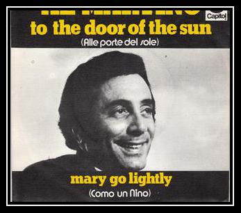 To The Door Of The Sun (Alle Porte Del Sole) آهنگ زنگ دانلود رایگان To The Door Of The Sun (Alle Porte Del Sole) آهنگ زنگ دانلود رایگان