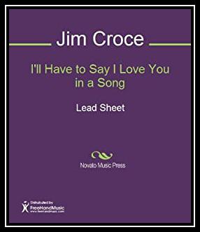 I'll Have To Say I Love You In A Song Ringtone Download Free I'll Have To Say I Love You In A Song Ringtone Download Free