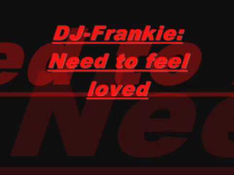 I Need To Feel Loved آهنگ زنگ دانلود رایگان I Need To Feel Loved آهنگ زنگ دانلود رایگان