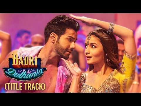 Badri Ki Dulhania آهنگ زنگ دانلود رایگان