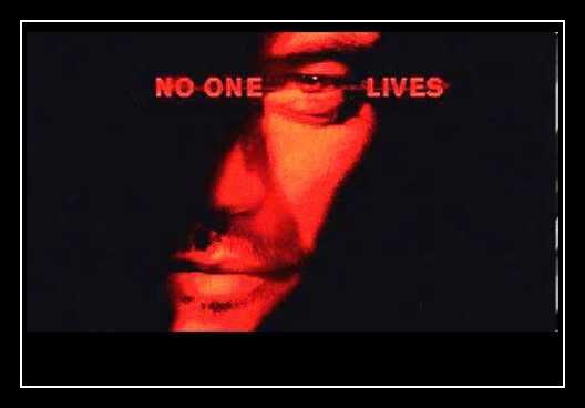 No One Lives 無料着メロダウンロード