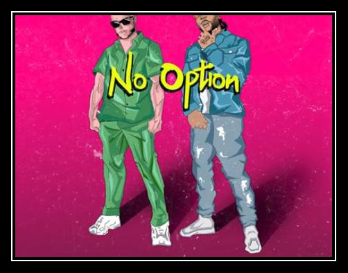No Option آهنگ زنگ دانلود رایگان No Option آهنگ زنگ دانلود رایگان