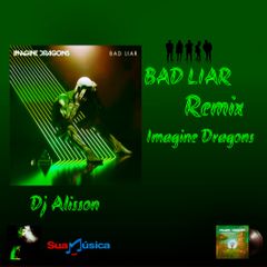 BAD LIAR REMIX Ringtone Download Free BAD LIAR REMIX Ringtone Download Free
