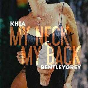 My Neck, My Back آهنگ زنگ دانلود رایگان My Neck, My Back آهنگ زنگ دانلود رایگان