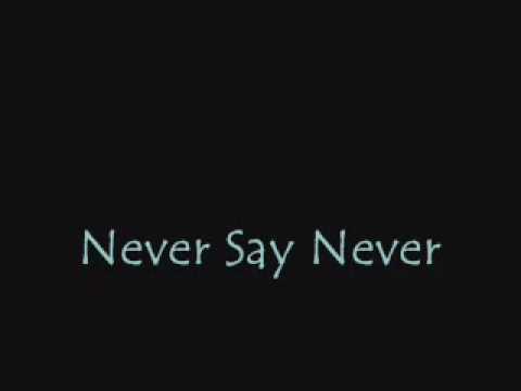 Never Say Never রিংটোন ফ্রি ডাউনলোড করুন Never Say Never রিংটোন ফ্রি ডাউনলোড করুন